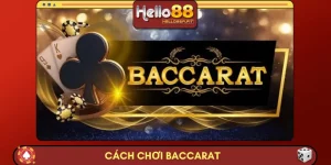 Cách Chơi Baccarat Chi Tiết Nhất Năm 2024 Cho Người Mới