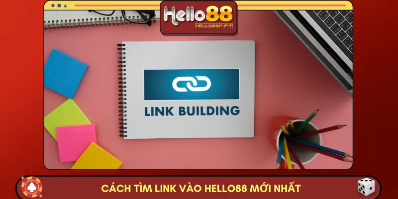 Cách tìm link vào HELLO88 mới nhất