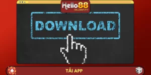 Tải App HELLO88 - Nâng Tầm Trải Nghiệm Người Dùng Dễ Dàng